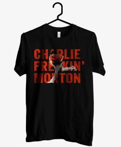 Charlie Freaking Morton Tshirt