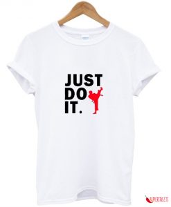 Just Do It T-shirt