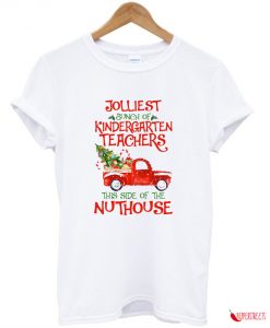 Kindergarten Teacher Jolliest Bunch Of Kindergarten Teachers T-shirt