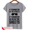 A Terminator In The Streets T-Shirt