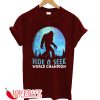 BIGFOOT HIDE AND SEEK BIGFOOT T-SHIRT