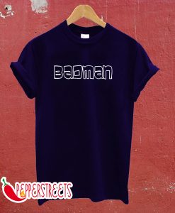 Badman T-Shirt