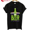 Buzz Light Beer To The Resque T-Shirt