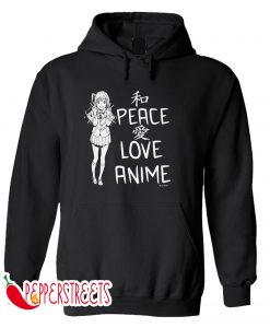 Details about Peace Love ANIME Or Sweater Mens Ladies Hoodie