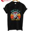 Don't Be A Salty Heifer Cow Lover Funny Vintage T-Shirt