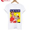 Duke Caboom Yes We Canada T-Shirt