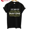 First Things First Star Galaxy's Edge Wars T-Shirt