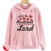 I Miss My Husband He Went To Be With The Lord Sweatshirt