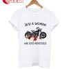 Just A Woman Who Loves Motorcycles T-Shirt