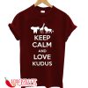 KEEP CALM AND LOVE KUDUS T-SHIRT