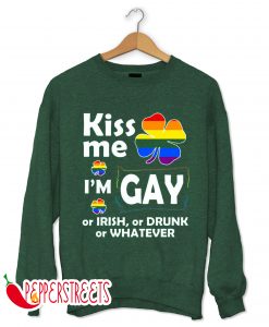 Kiss Me I'M Gay Sweatshirt