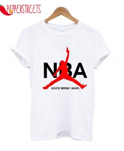 NBA Never Broke Again T-Shirt