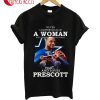 Never Underestimate A Woman Fight Loves Prescott T-Shirt