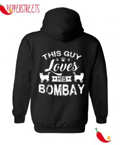 This Guy Loves His Bombay Back Hoodie