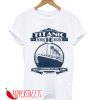 Titanic II T-Shirt