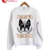 Too Cute For Your Bull French Bulldog Baseball Sweatshirt