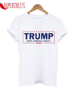 Trump Keep America Great 2020 T-Shirt