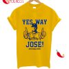 Yes Way Astros Jose Votealtuve T-Shirt