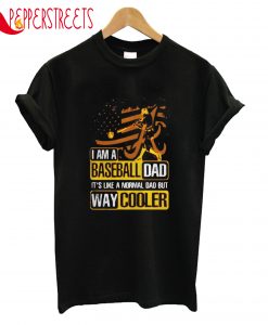 Baseball Way Cooler T-Shirt