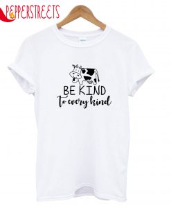 Be Kind To Very Kind T-Shirt