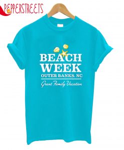 Beach Week Outer Banks Nc Grant Family Vacation T-Shirt