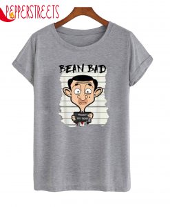 Bean Bad T-Shirt