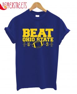 Beat Ohio State Fivety Fivety T-Shirt