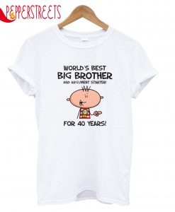 Brother For 40 Years T-Shirt