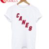 Canes T-Shirt