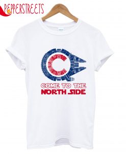 Come To The North Side T-Shirt