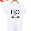 Drink H2O T-Shirt