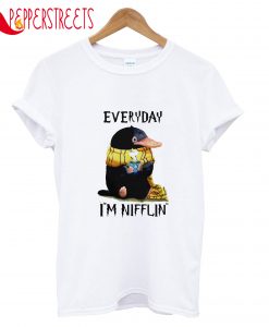 Everyday I'm Nifflin T-Shirt