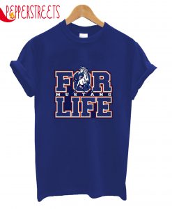 For Life T-Shirt