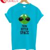 From Outer Space T-Shirt