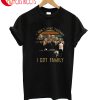 Have Friends I Got Family T-Shirt