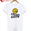 Hey Wassup Yu People T-Shirt