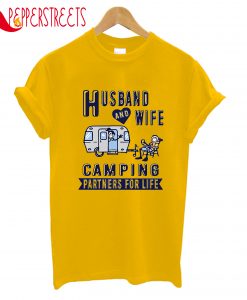 Husband And Wife Camping Partners For Life T-Shirt