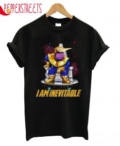 I Am Inevitable T-Shirt