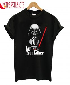 I Am Your Father T-Shirt