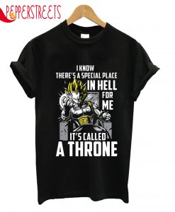 I Know There's Special Place In Hell T-Shirt