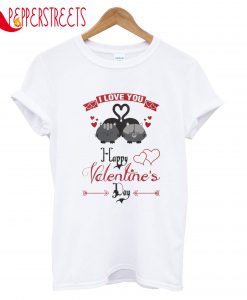 I Love You Valentine's T-Shirt