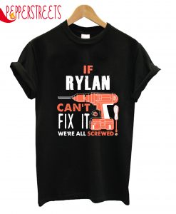 If Can't Screwed T-Shirt