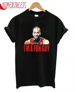 I'm A Fun Guy T-Shirt