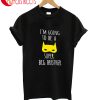 I'm Going To Be A Super Big Brother T-Shirt