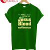 Jesus Blood T-Shirt