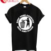 Keep Your Country Nice And Clean T-Shirt
