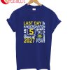 Last Day Kindergarten T-Shirt