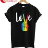 Love Rainbow T-Shirt