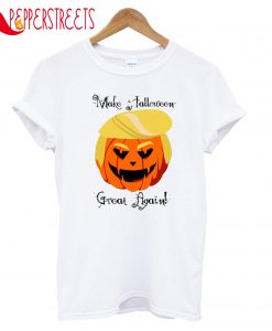 Make Halloween Great Again T-Shirt