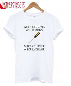 Make Screwdirver T-Shirt